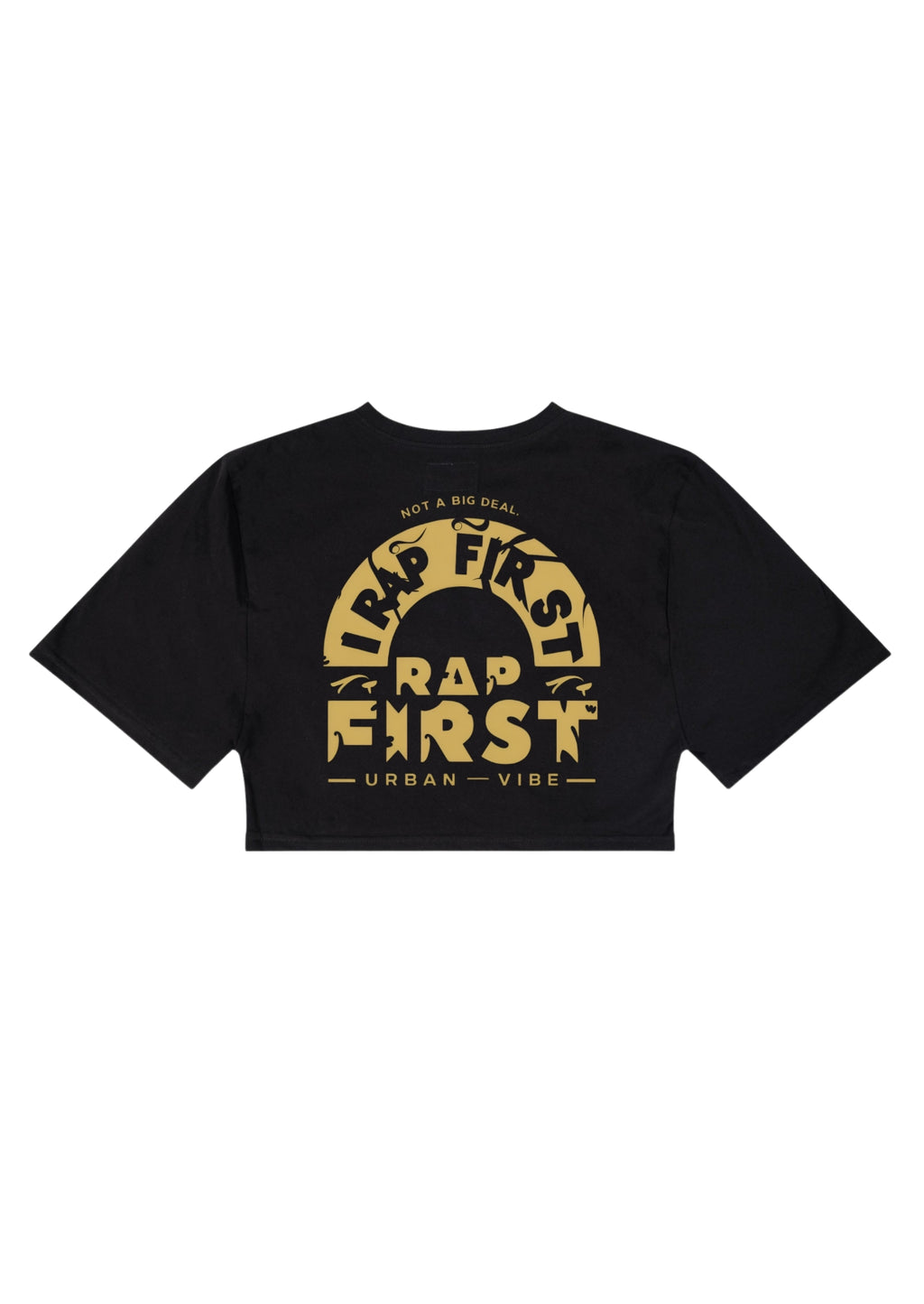 Urban Vibe - Rap First- Crop Top