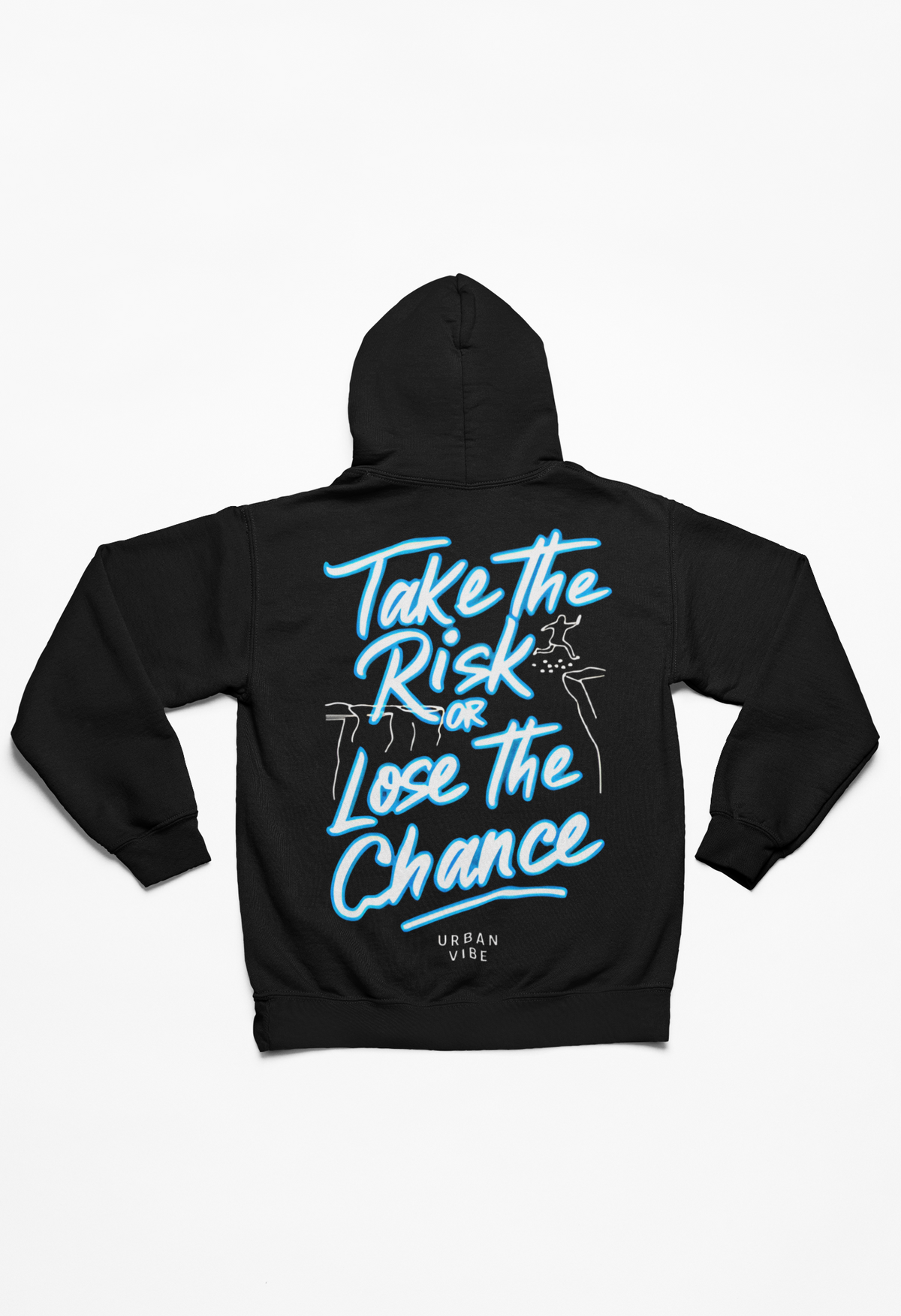 Urban Vibe - Take the Risk or Lose the Chance - Blue  - Hoodie